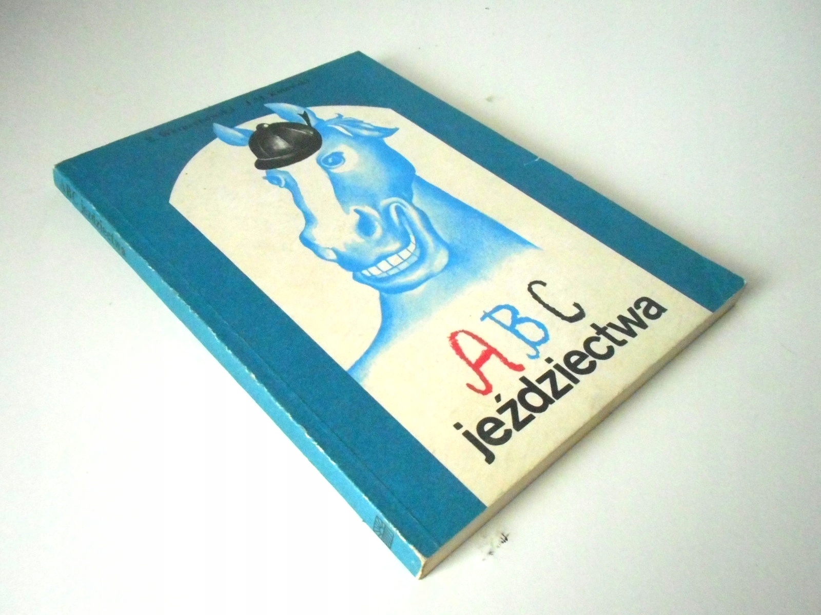 ABC jeździectwa Elżbieta Warpechowska Kotowski