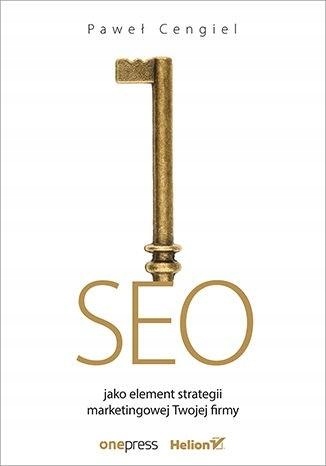 Seo jako element strategii marketingowej Twojej..
