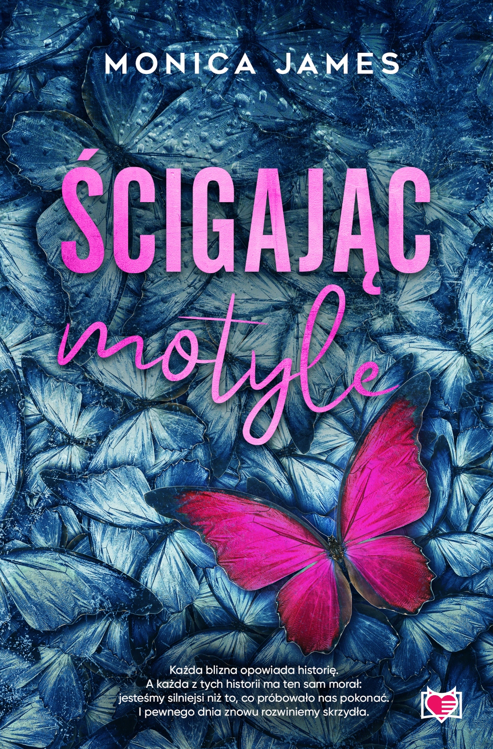 Ścigając motyle Monica James