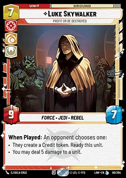 Karta Luke Skywalker, Profit or Be Destroyed SWU LAW #080