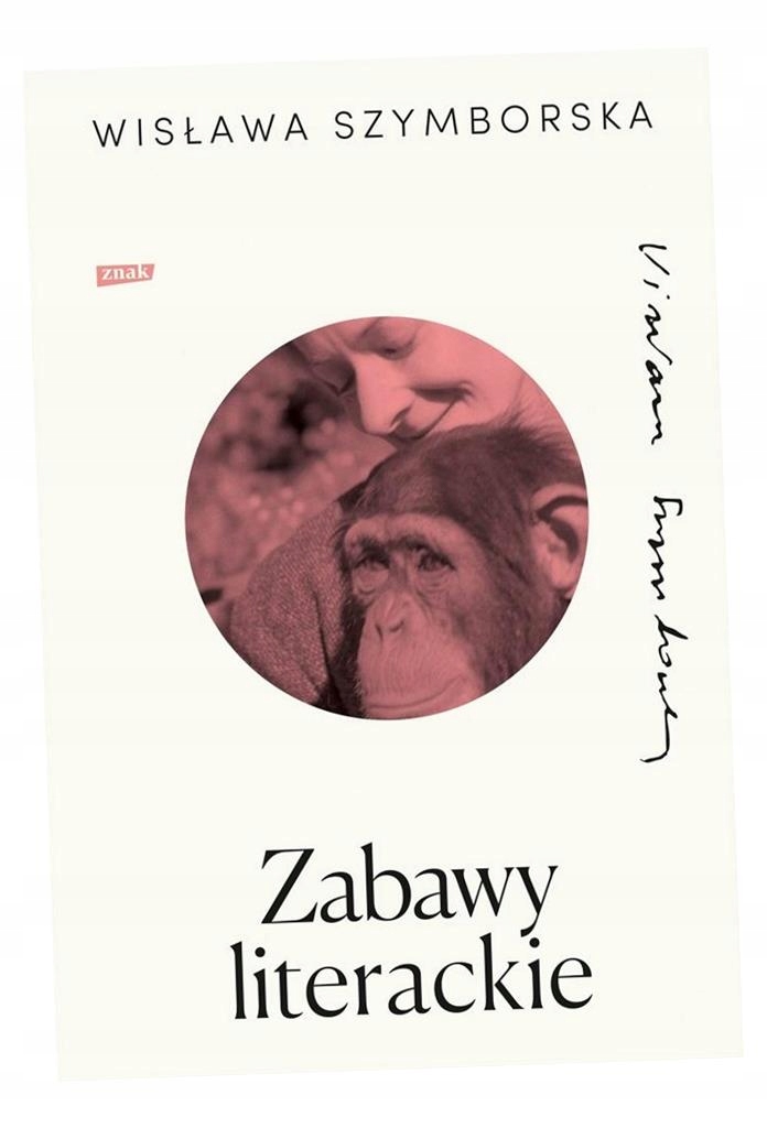 ZABAWY LITERACKIE WISŁAWA SZYMBORSKA