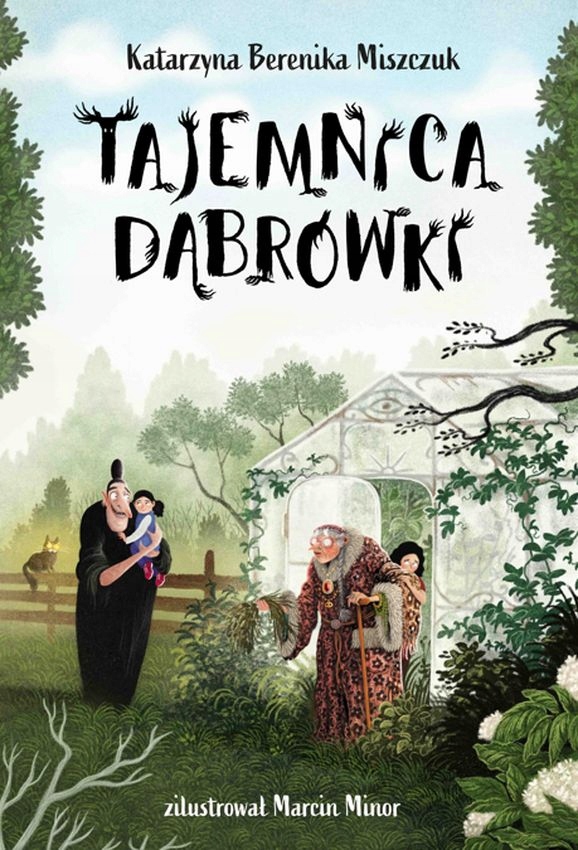 

Tajemnica Dąbrówki Katarzyna Berenika Miszczuk