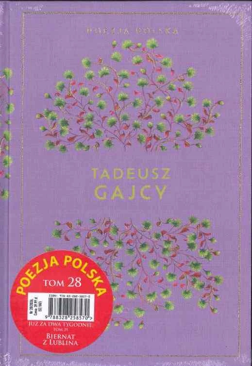 Kolekcja Poezja Polska tom 28 Tadusz Gajcy