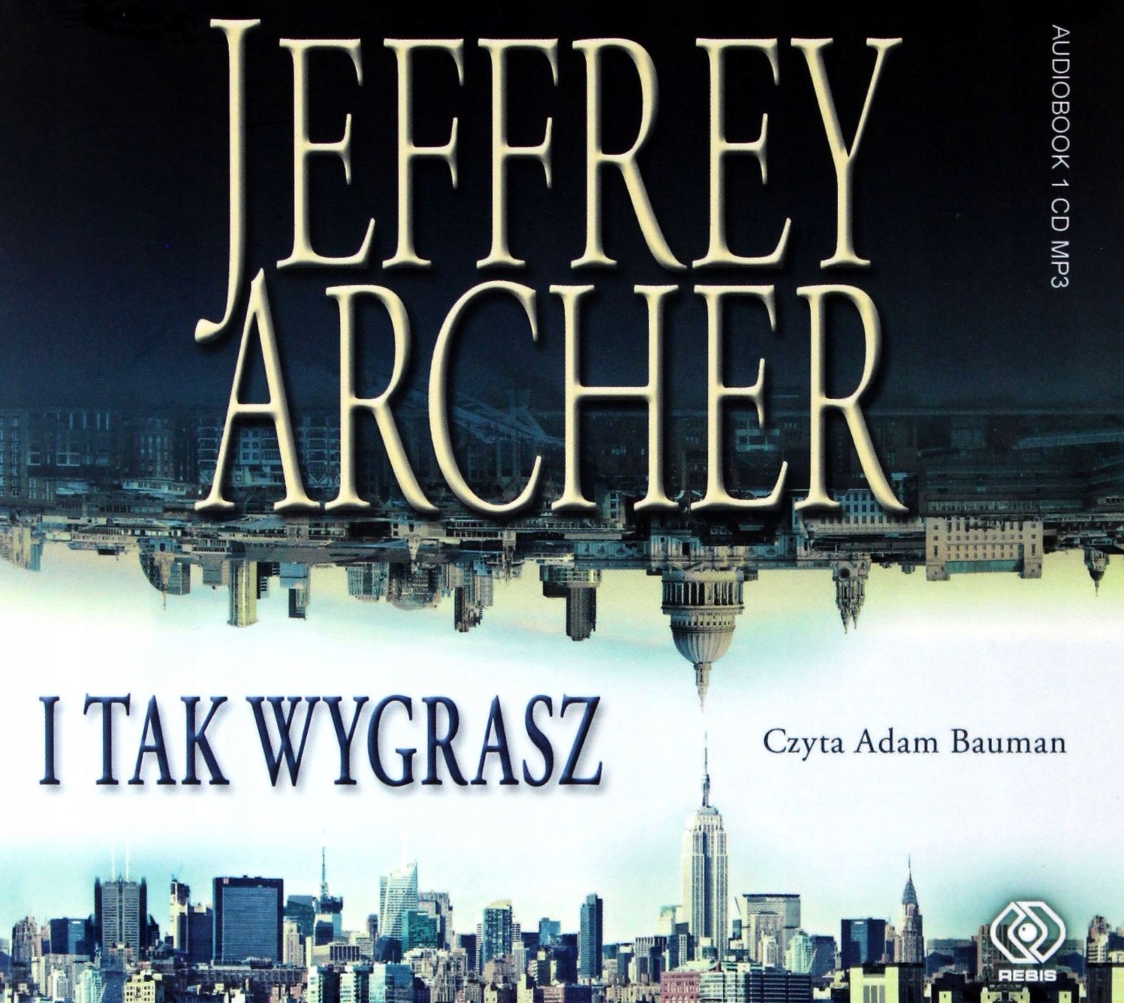 I TAK WYGRASZ. AUDIOBOOK - JEFFREY ARCHER [KSIĄŻKA]