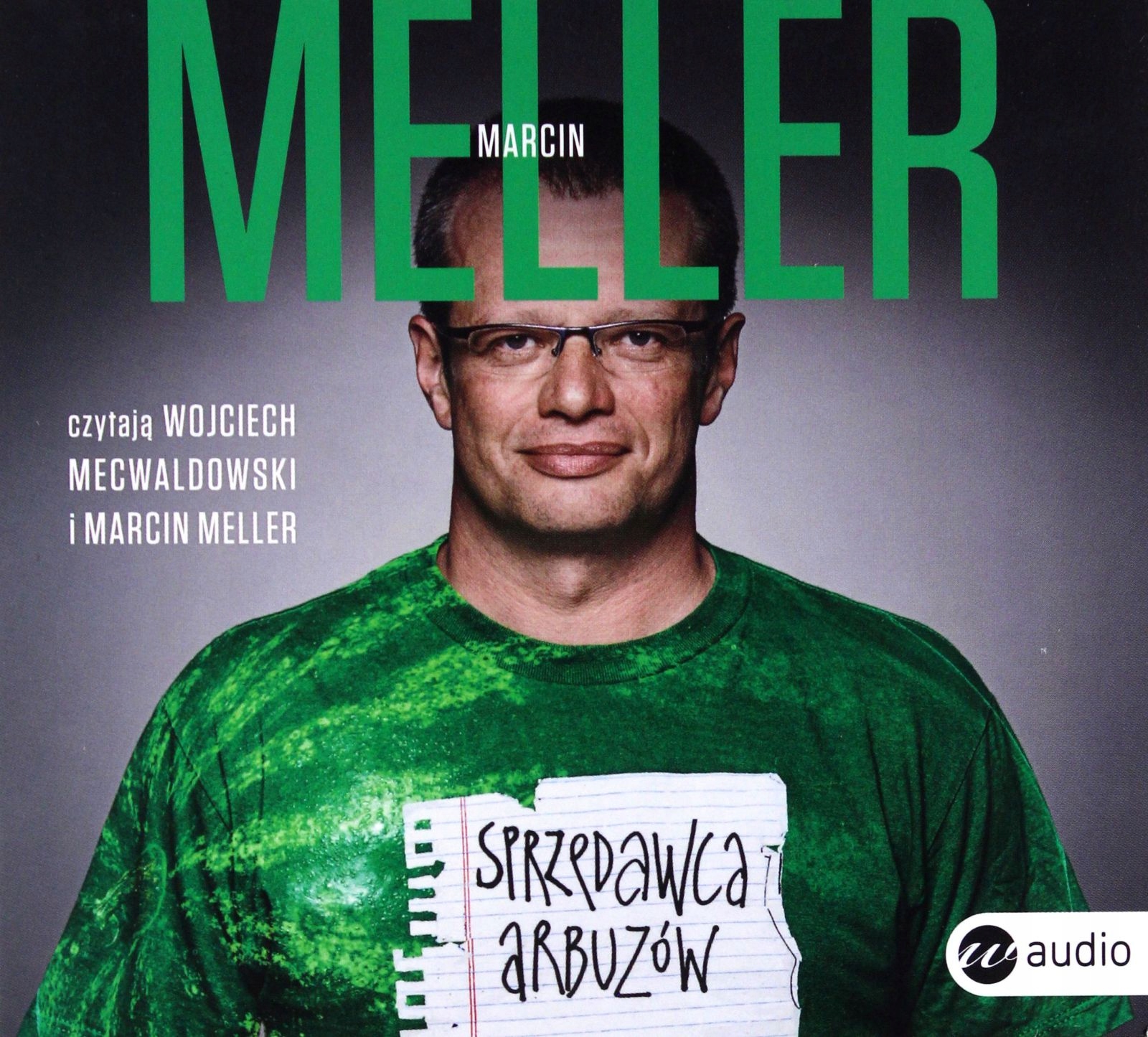 SPRZEDAWCA ARBUZÓW - MARCIN MELLER [AUDIOBOOK]