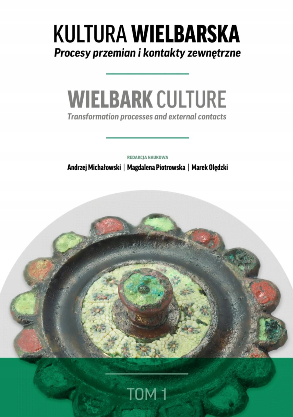 Kultura Wielbarska Tom 1