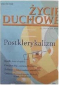 Zycie duchowe 93/2018 Zima. Postklerykalizm