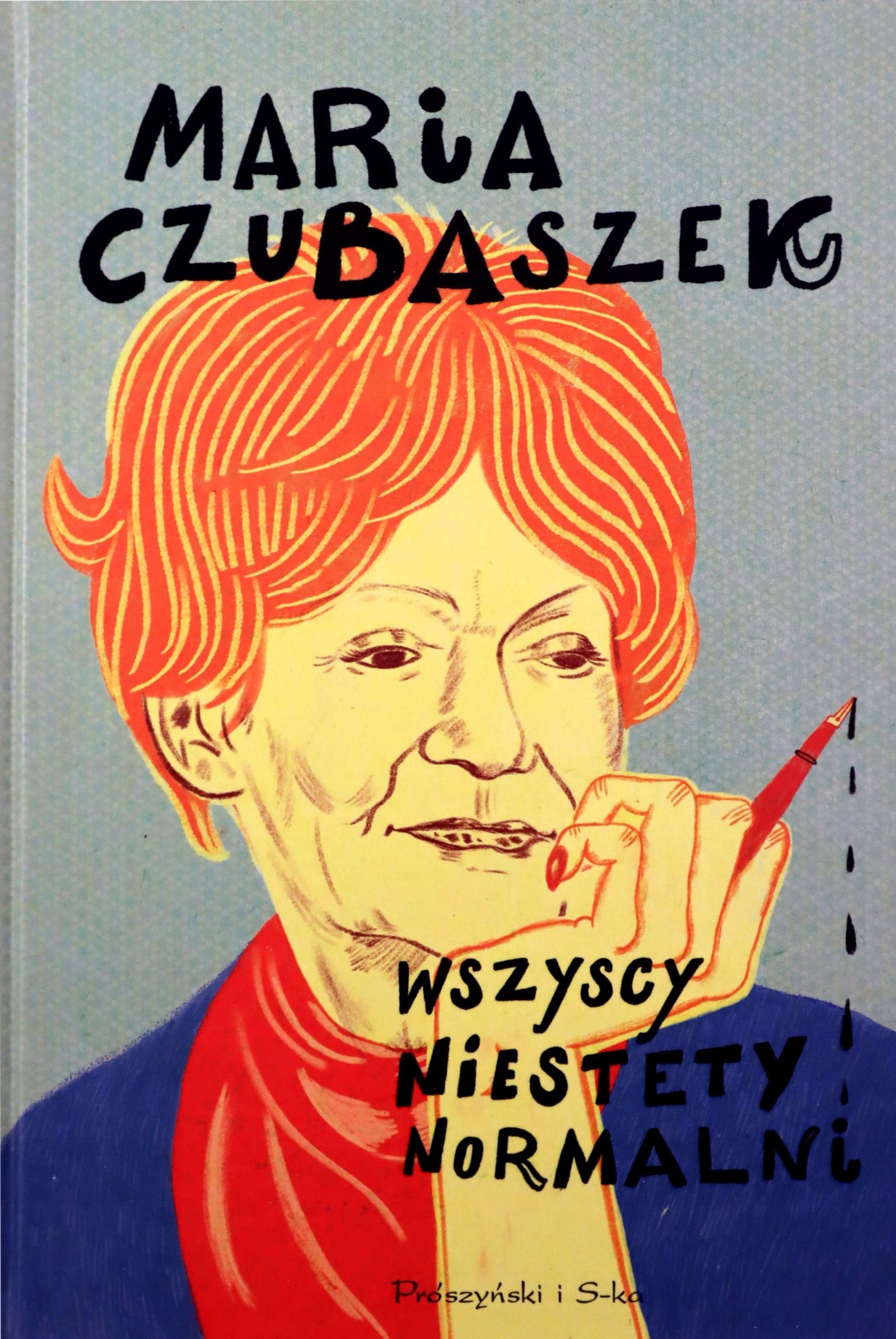 

Wszyscy Jesteśmy Normalni Maria Czubaszek Książk