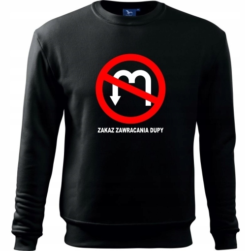 

Bluza Z Śmiesznym Nadrukiem Prezent Dla Niego