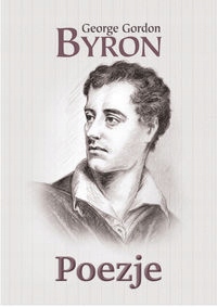 

Poezje Byron George Gordon