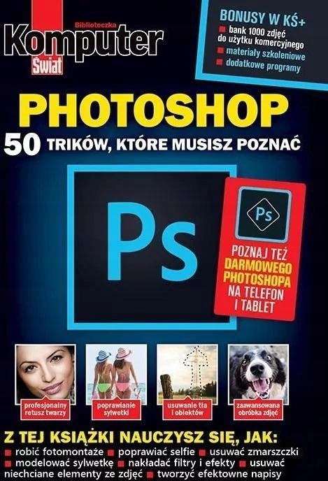 KOMPUTER ŚWIAT PHOTOSHOP 50 TRIKÓW, PRACA ZBIOROWA