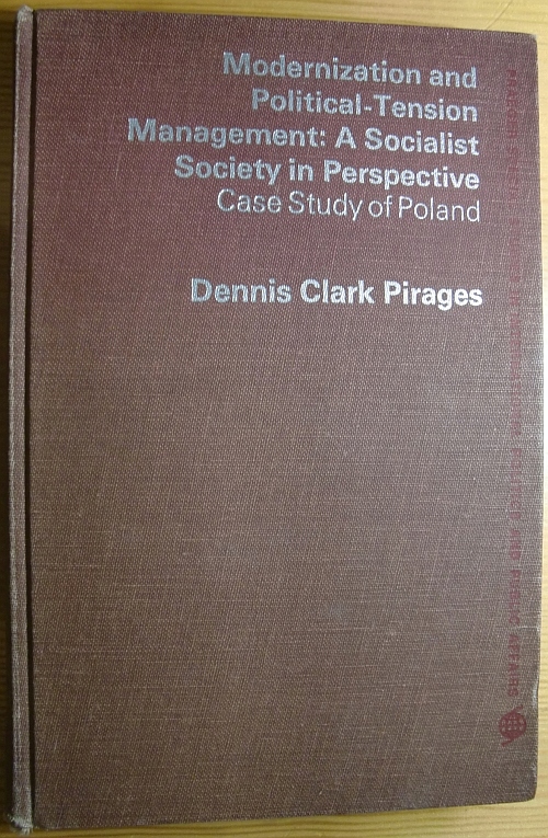 Pirages MODERNIZATION AND POLITICAL-TENSION historia Polski PRL polityka