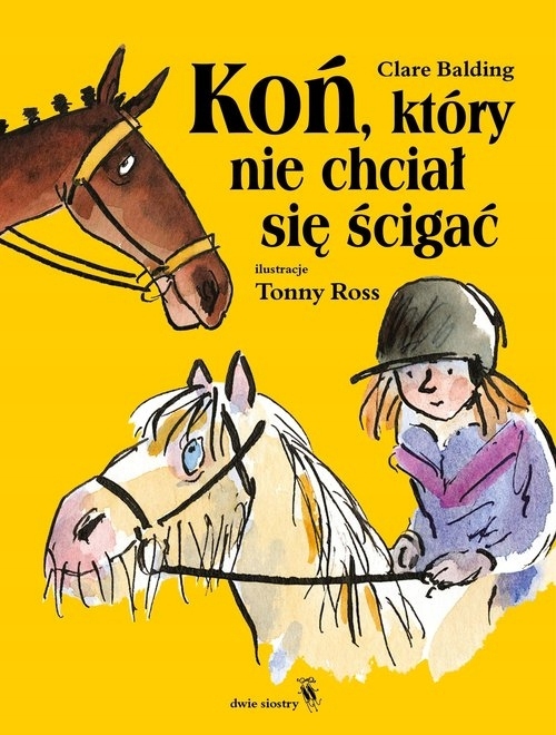 

Koń, który nie chciał się ścigać. Tom 1