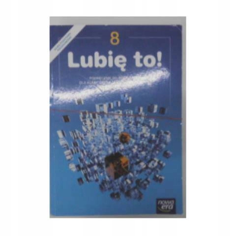 Lubię to! 8 Podręcznik - Grażyna Koba