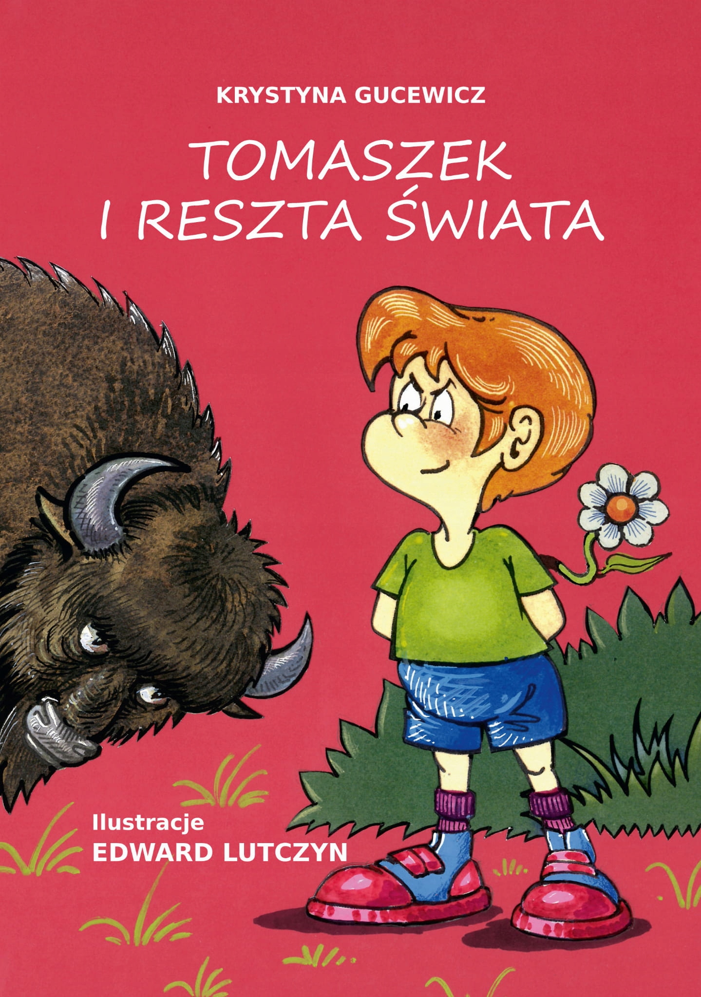 

Tomaszek i reszta świata Krystyna Gucewicz