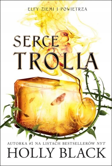 

Elfy Ziemi I Powietrza T. 2 Serce Trolla H. Black