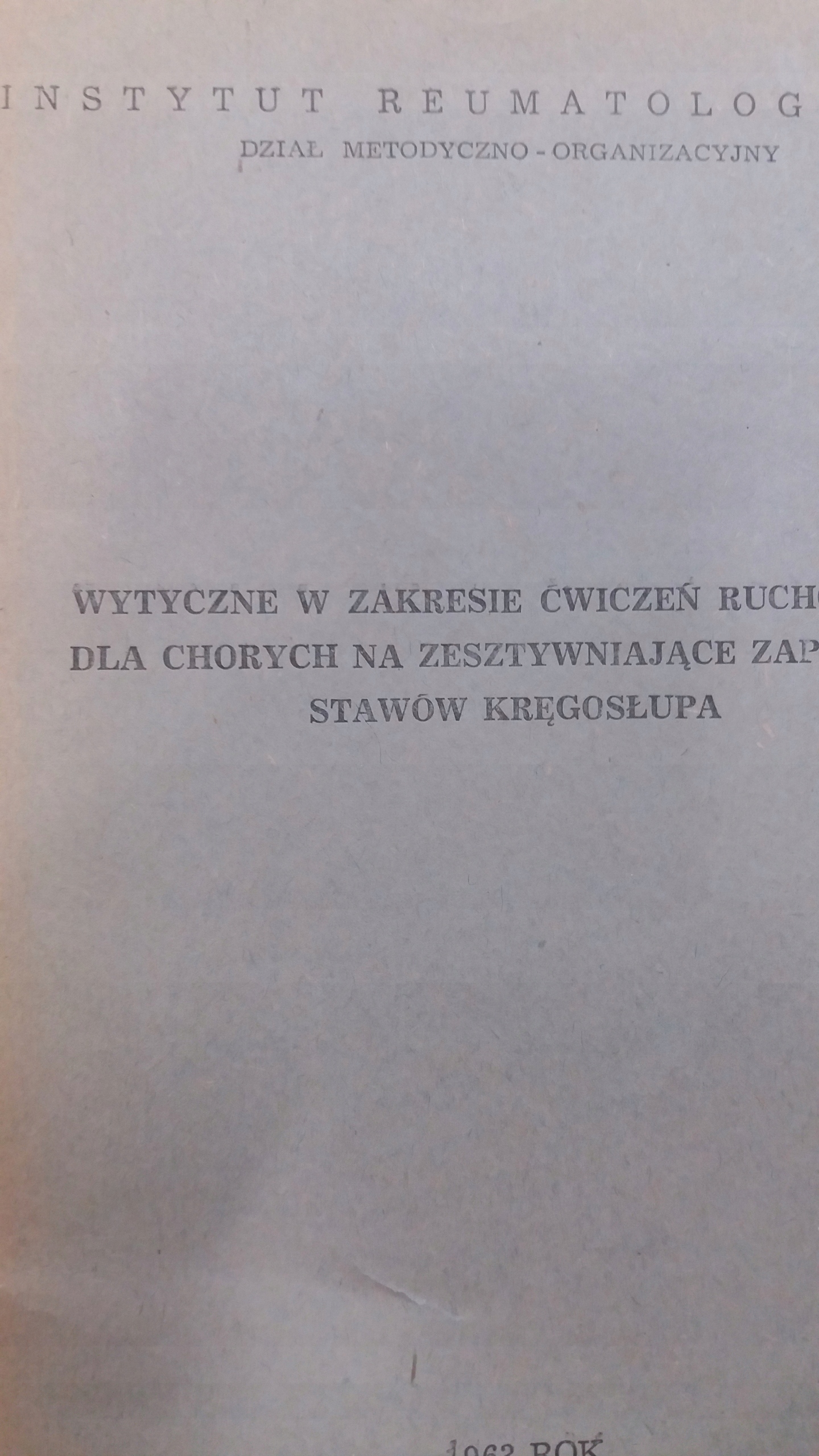 WYTYCZNE W ZAKRESIE ĆWICZEŃ RUCHOWYCH DLA CHORYCH