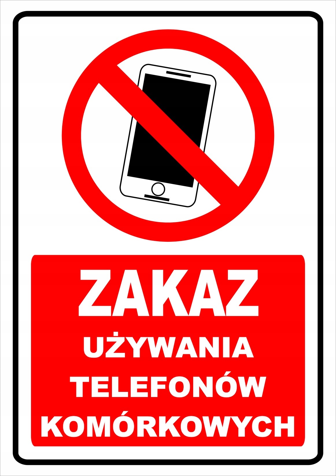 

Tabliczka Zakaz Używania Telefonów Kom plastik ~A5