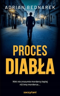 

Proces diabła Adrian Bednarek