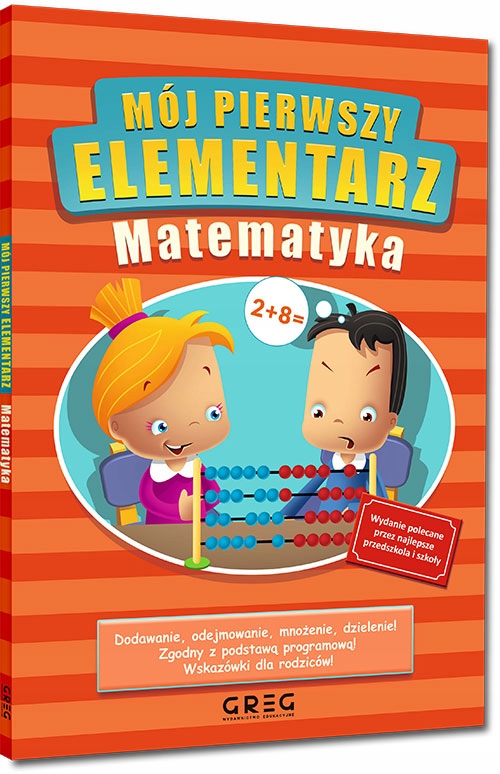 MÓJ PIERWSZY ELEMENTARZ matematyka nauka liczenia