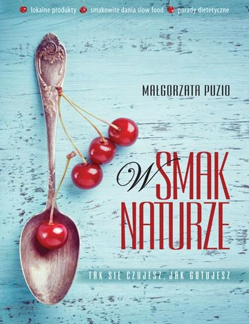 W SMAK NATURZE - Małgorzata Puzio (twarda) KSIĄŻKA