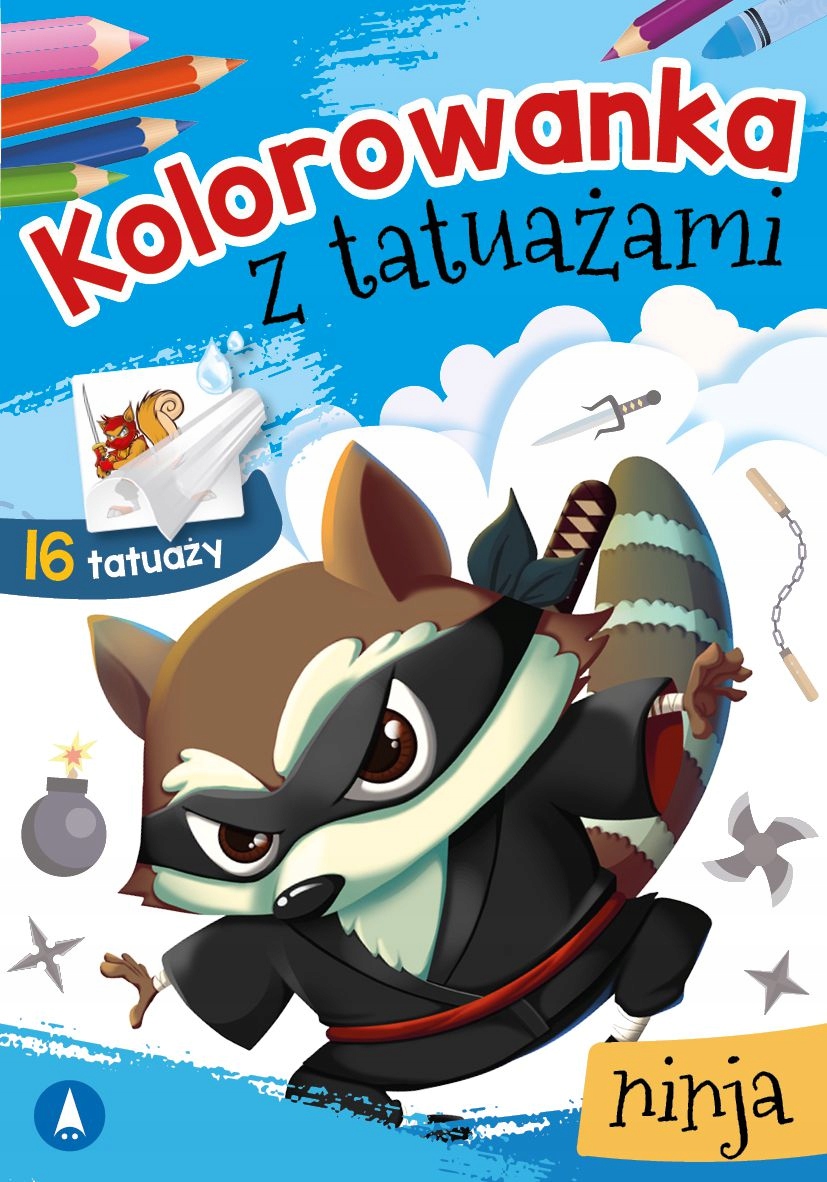 

Kolorowanka z tatuażami. Ninja Wydawnictwo Skrzat