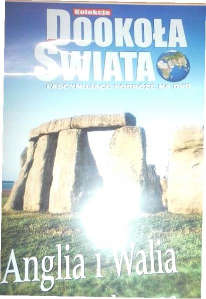 DOOKOŁA ŚWIATA ANGLIA I WALIA