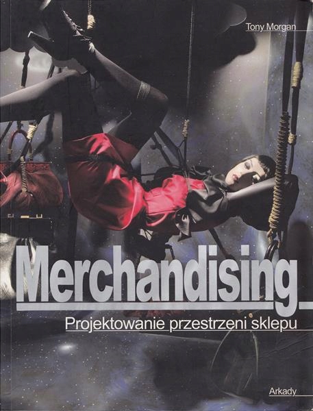 Merchandising projektowanie przestrzeni sklepu