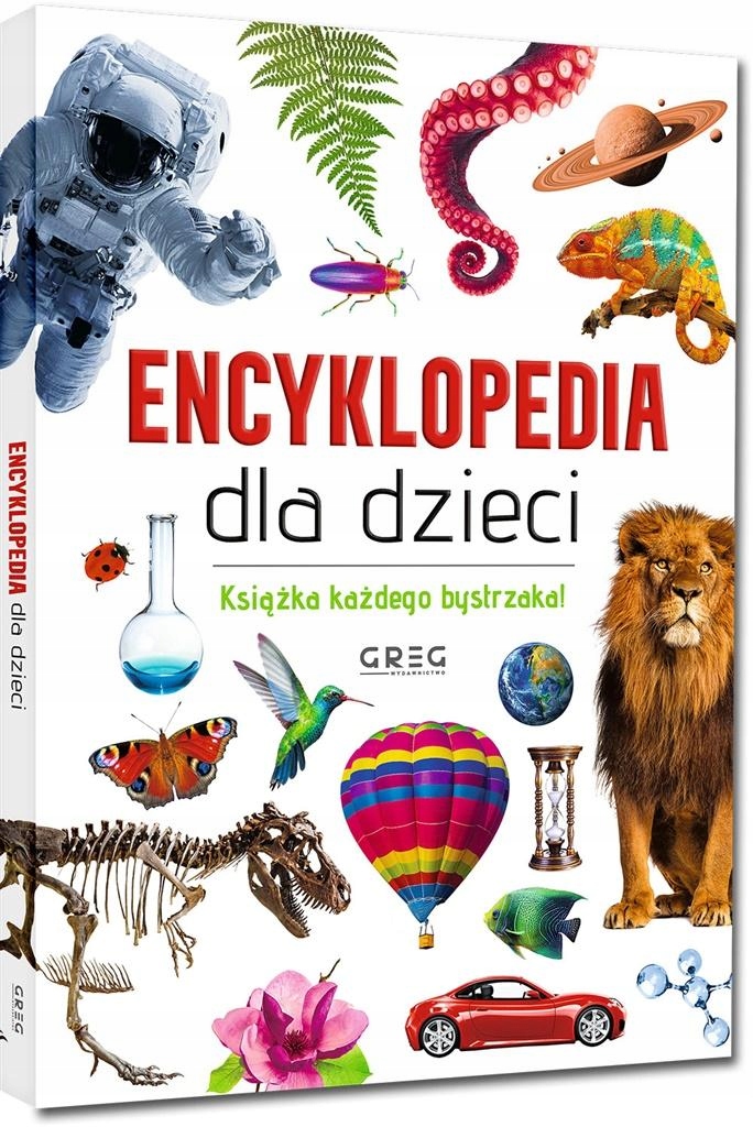 

Encyklopedia Dla Dzieci Greg Praca zbiorowa