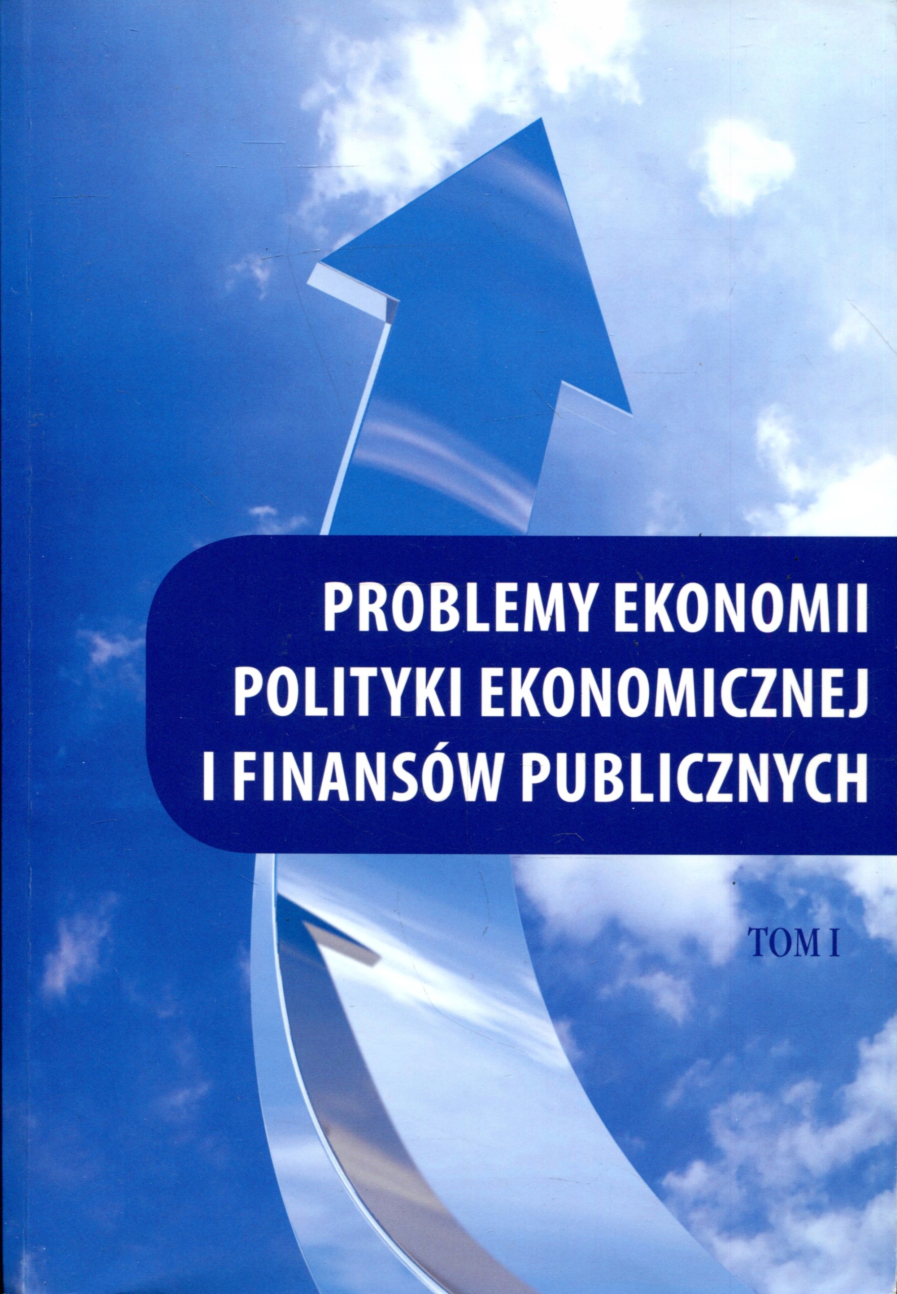 Problemy ekonomii polityki ekonomicznej i finansó