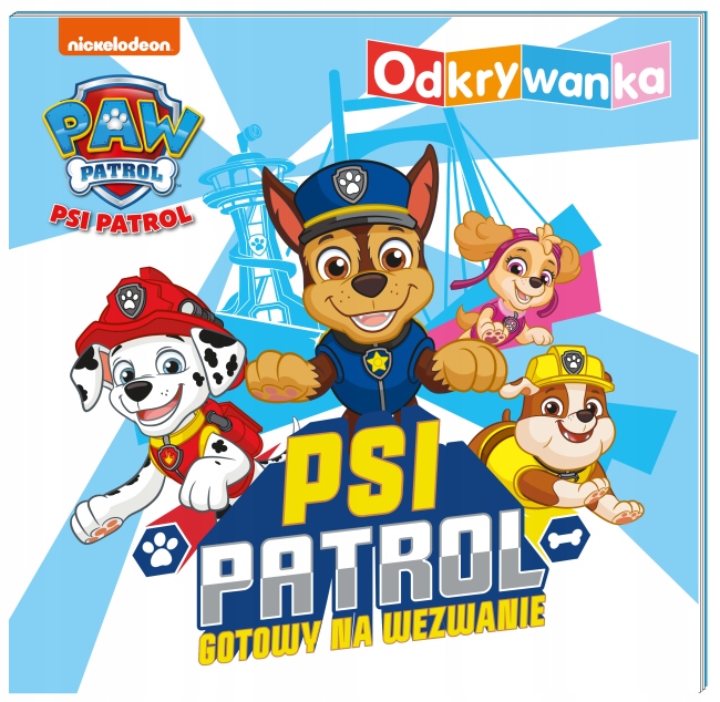 

Psi Patrol Odkrywanka Patrol gotowy na wezwanie Kd