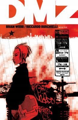 Dmz Book Five Brian Wood