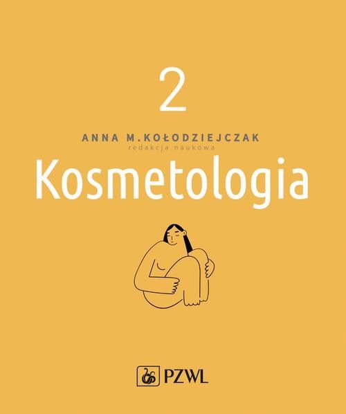 

Kosmetologia Tom 2 Kołodziejczak
