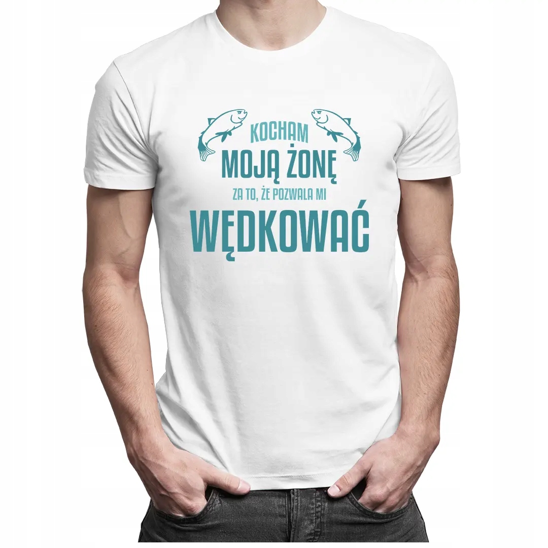 

Kocham moją żonę koszulka dla wędkarza na ryby
