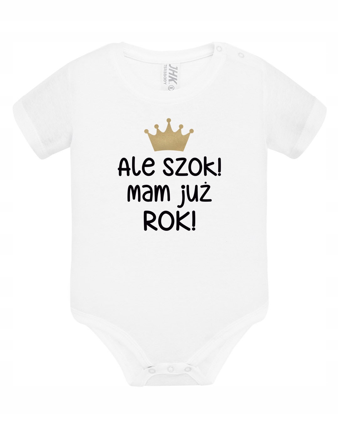 

Body niemowlęce białe Ale Szok! Mam Już Rok! 9M