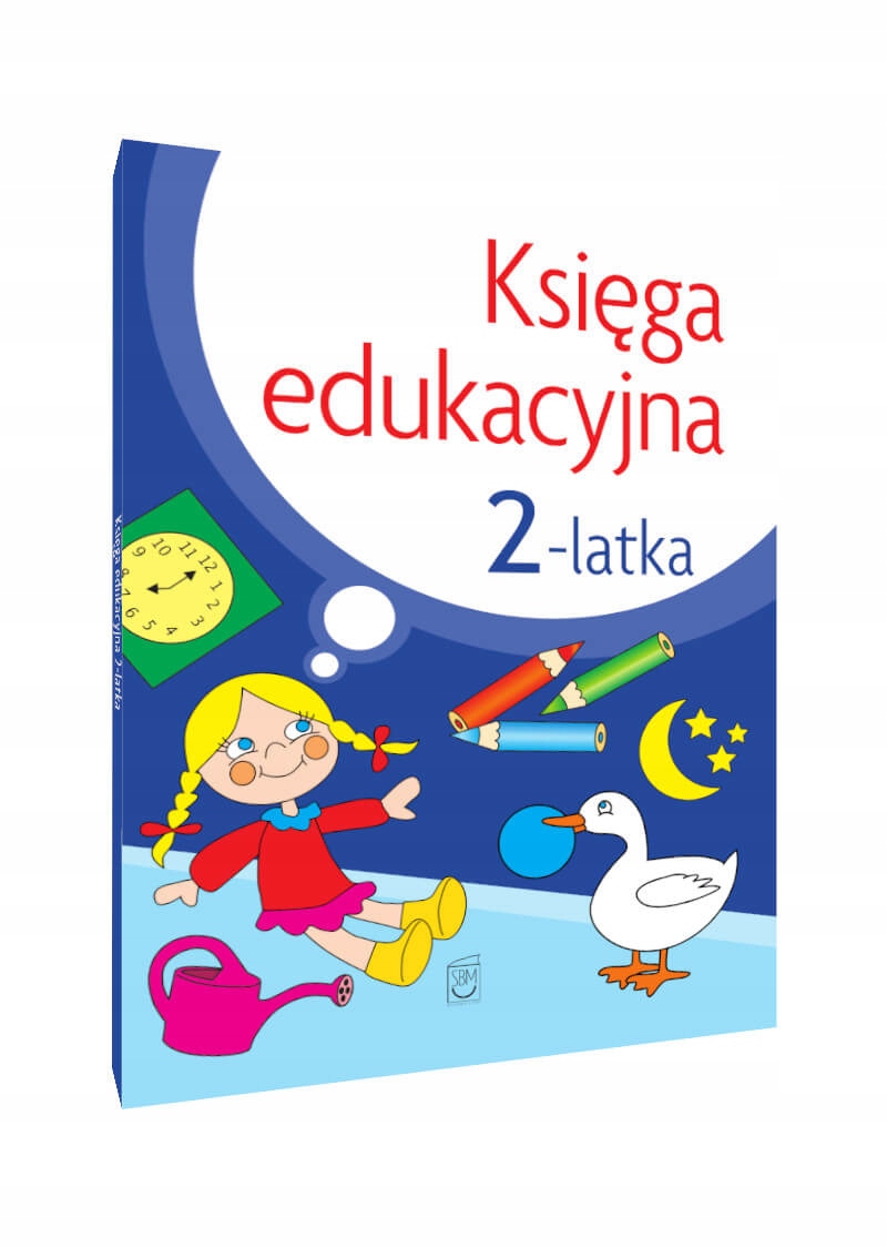

Księga Edukacyjna 2-latka Julia Śniarowska Sbm