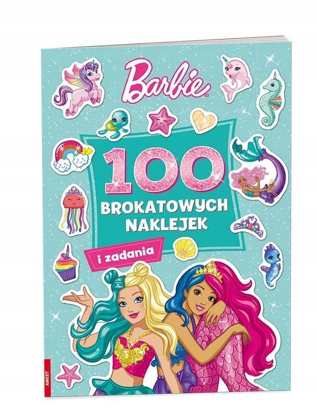 BARBIE. 100 BROKATOWYCH NAKLEJEK, PRACA ZBIOROWA