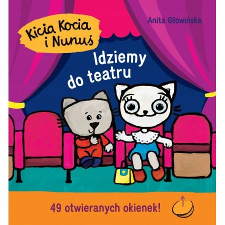 

Kicia Kocia i Nunuś Idziemy do teatru Głowińska