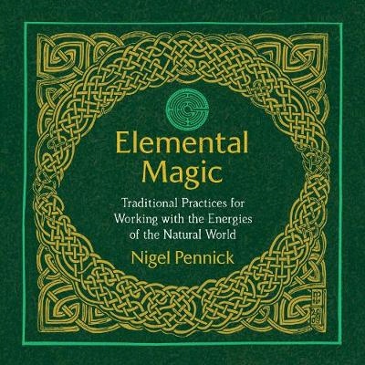 Elemental Magic - Pennick, Nigel AUDIOBOOK