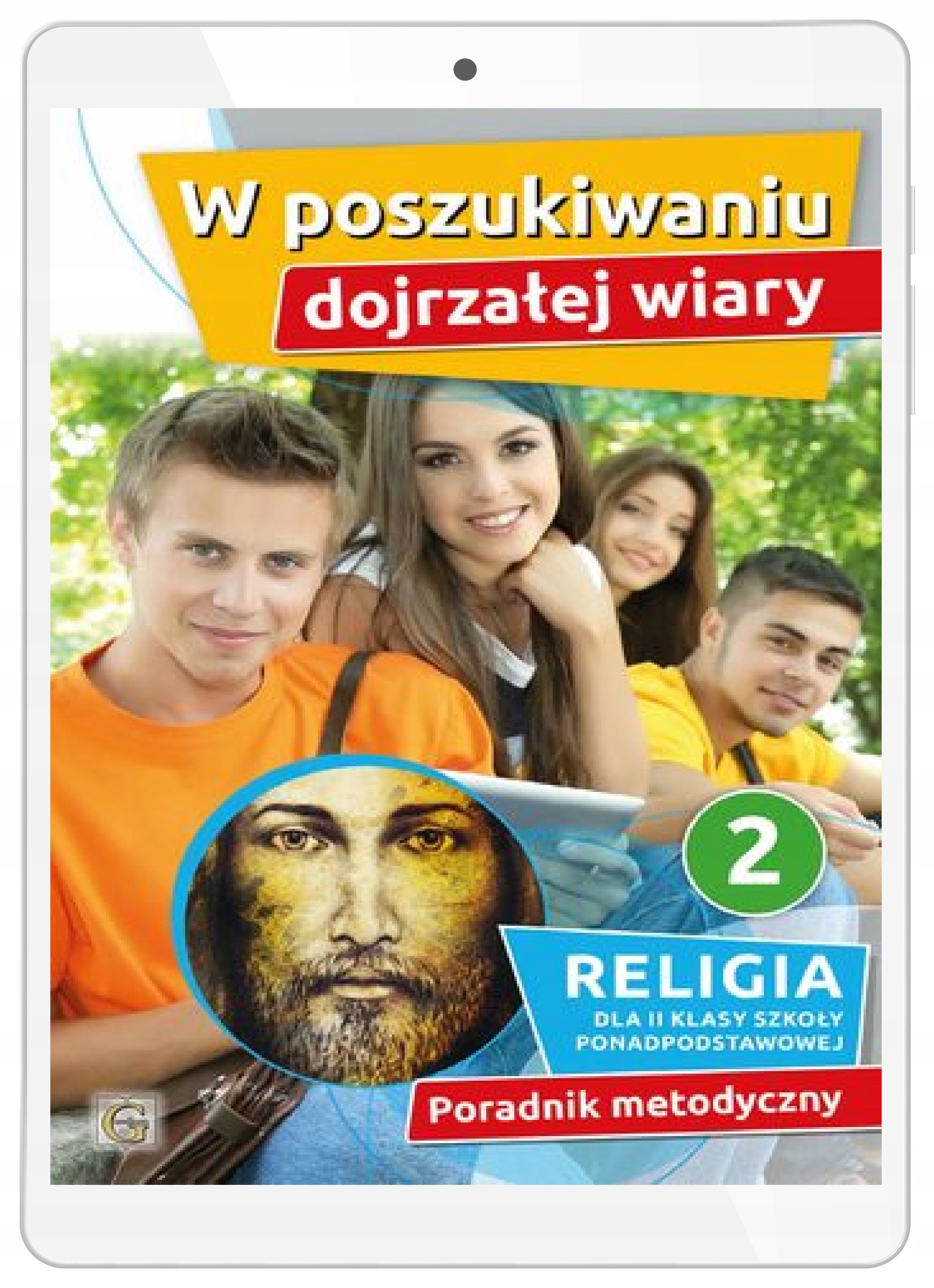 W POSZUKIWANIU DOJRZAŁEJ WIARY - PORADNIK METODYCZNY 2 SPP