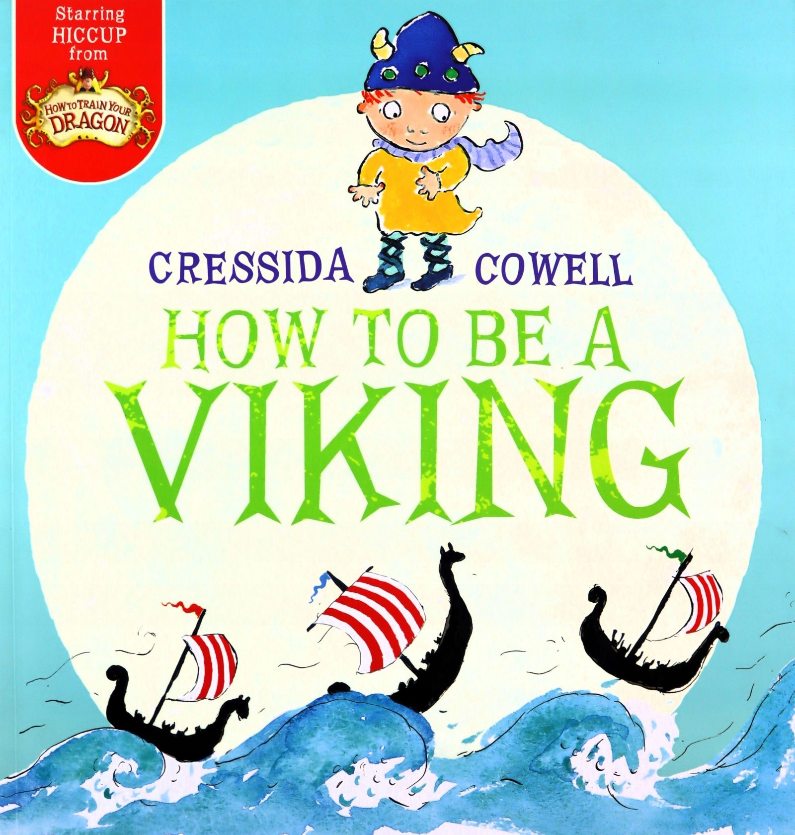 HOW TO BE A VIKING - Cressida Cowell [KSIĄŻKA]