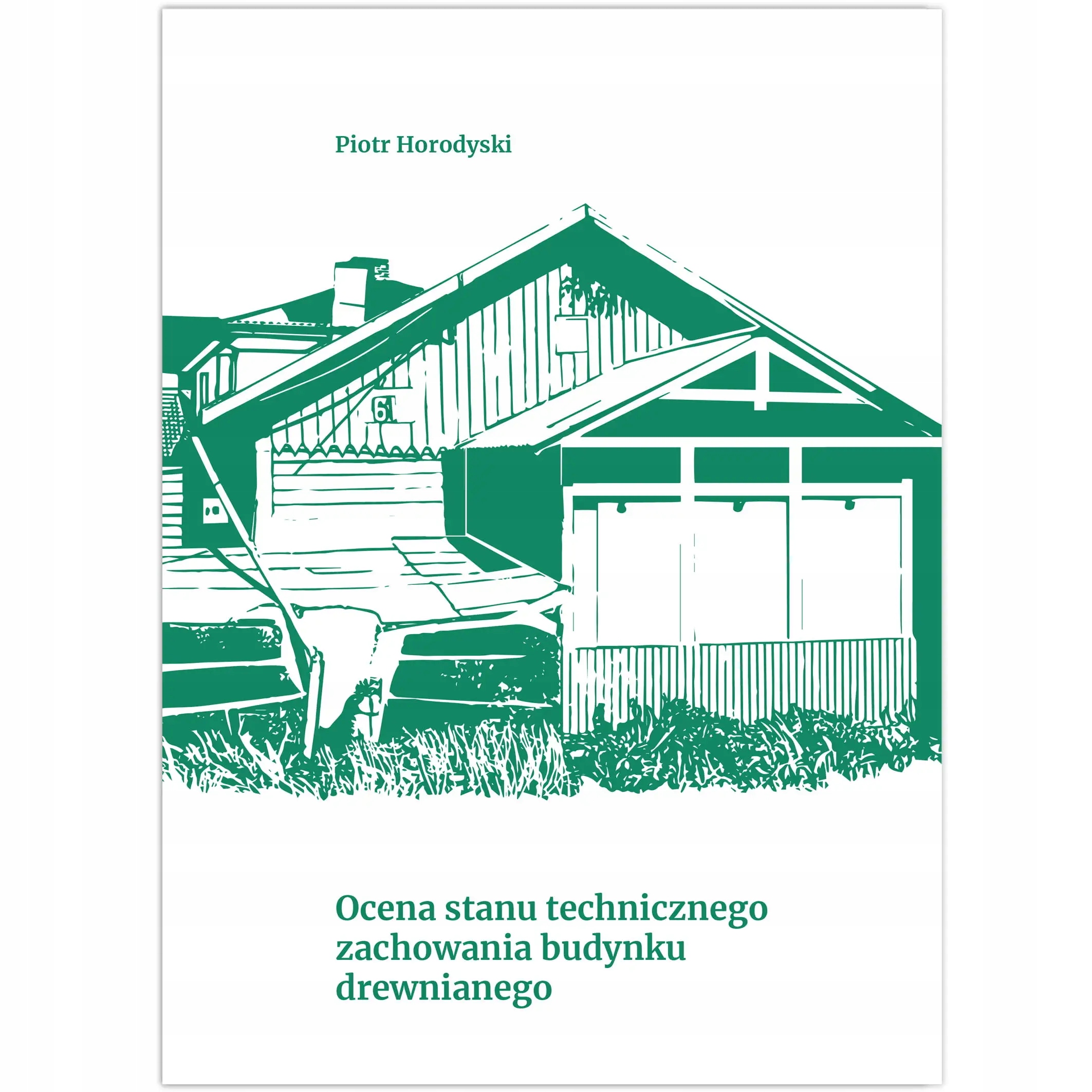 Ochrona Konserwacja Architektury Drewnianej Budownictwa Drewnianego