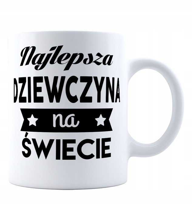 

Kubek Najlepsza Dziewczyna Na Świecie