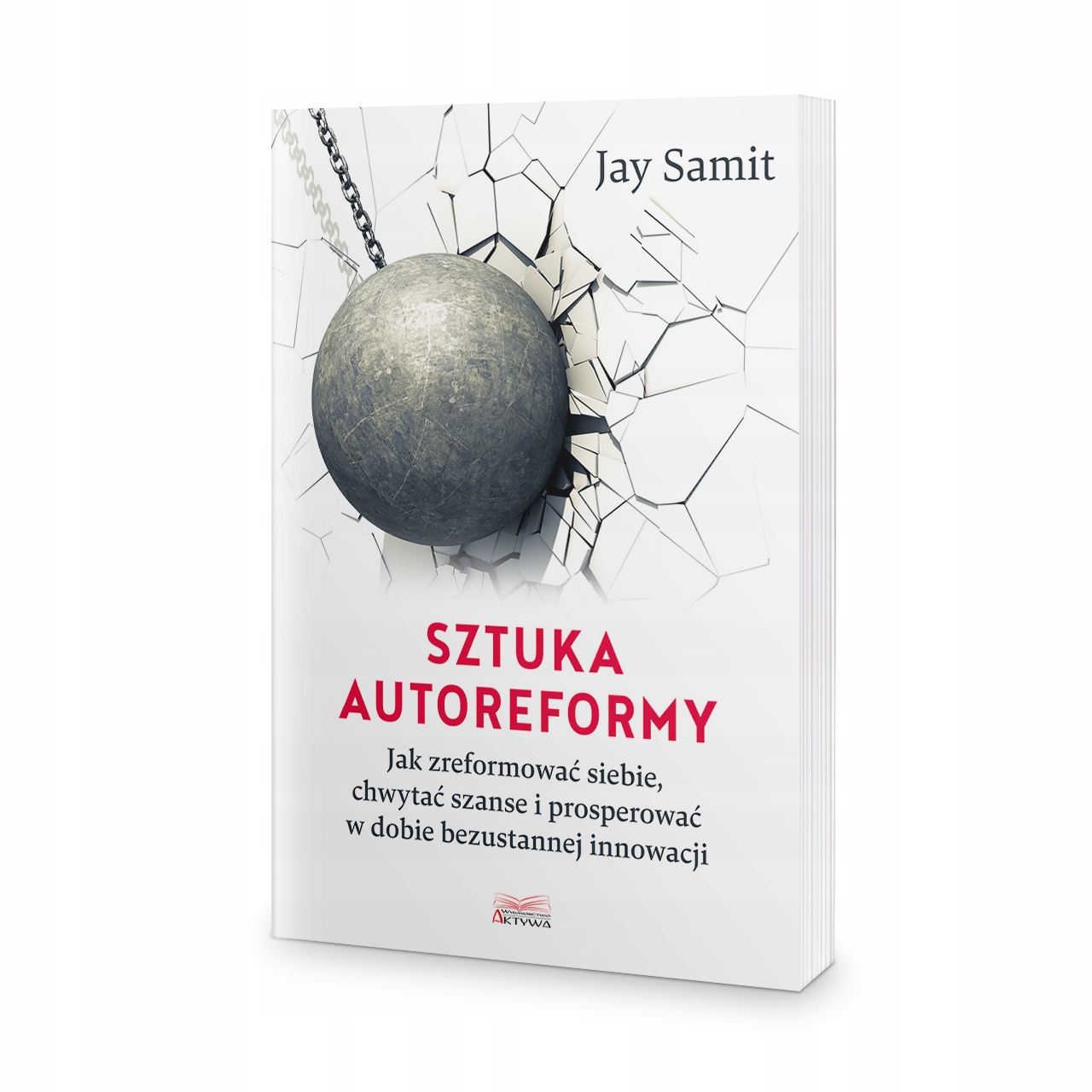 Sztuka autoreformy Jay Samit