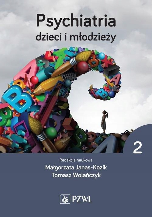 Psychiatria dzieci i młodzieży Tom 2 Janas-Kozik