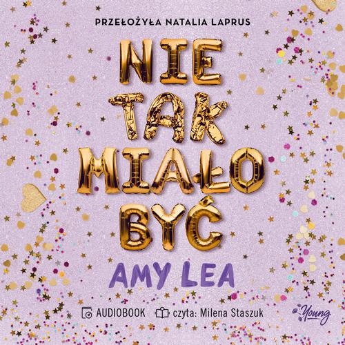 NIE TAK MIAŁO BYĆ AMY LEA AUDIOBOOK