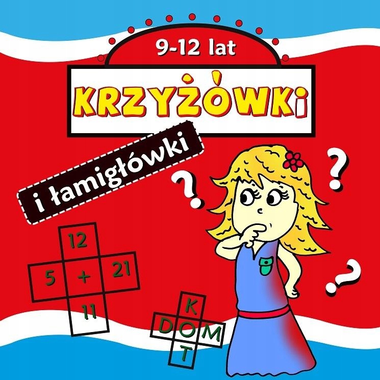 

Krzyżówki i łamigłówki 9-12 lat