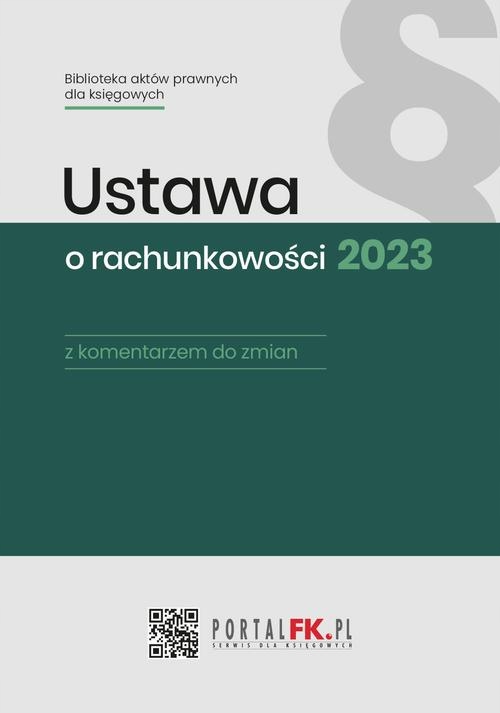 USTAWA O RACHUNKOWOŚCI 2023 KATARZYNA TRZ.. EBOOK