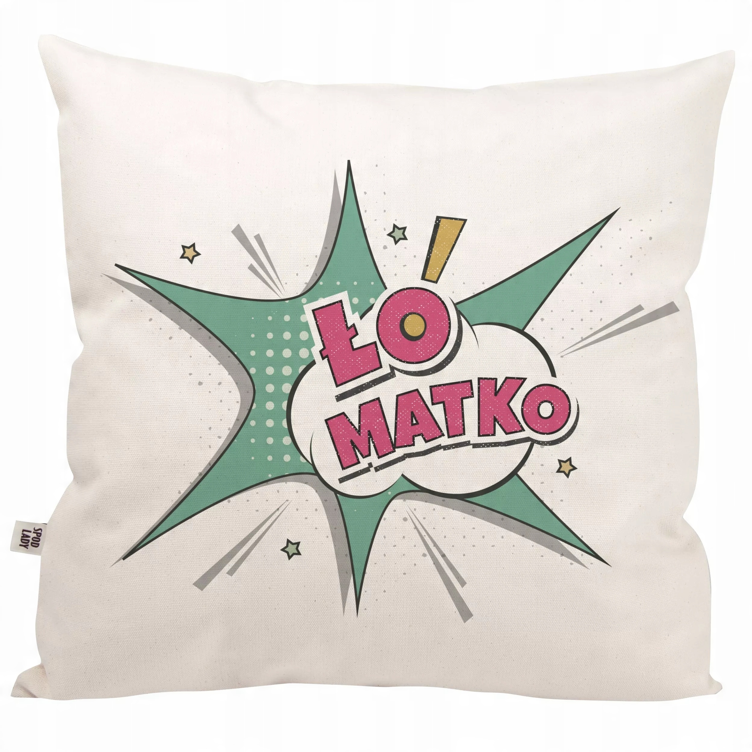 

Poduszka Ło matko Spod Lady