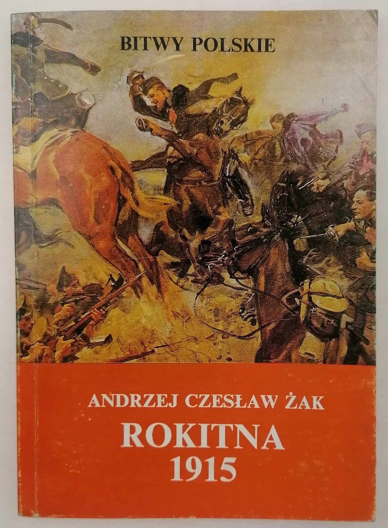Rokitna 1915 - Andrzej Czesław Żak